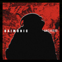 DAIMONIC - UNCAGE05