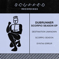 Dubrunner - Scorpio Season EP (Previews)