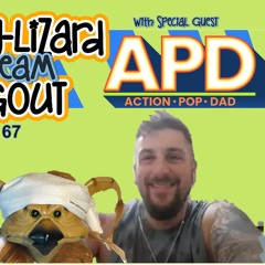MoNKeY-LiZaRD Hangout Ep 66 With Special Guest - Action Pop Dad