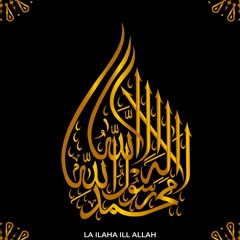 La ilaha ill Allah...