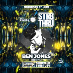 STR8 THRU - DJ Ben Jones, Mc Finchy and Enterprize