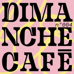 AMPLITUDES - Dimanche Café N°004