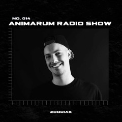 Animarum Radio Show No. 14 - Zoodiak