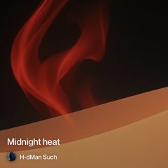 midnight heat