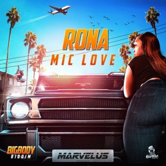 Marvelus x Mic Love - Rona [Big Body Riddim 2020]