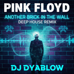 Another Brick In The Wall (Pink Floyd) - REMIX