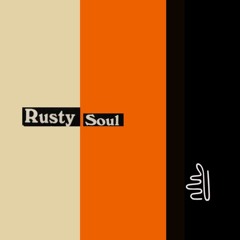 Rusty Soul