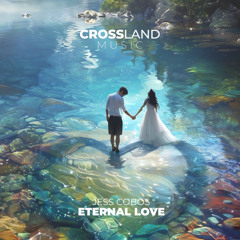 Jess Cobos - Eternal Love (Original Mix)