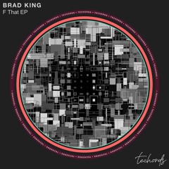 Brad King - F That