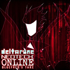 NEOTech: ONLINE [[My Take]] || Deltarune