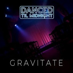 Danced Til Midnight