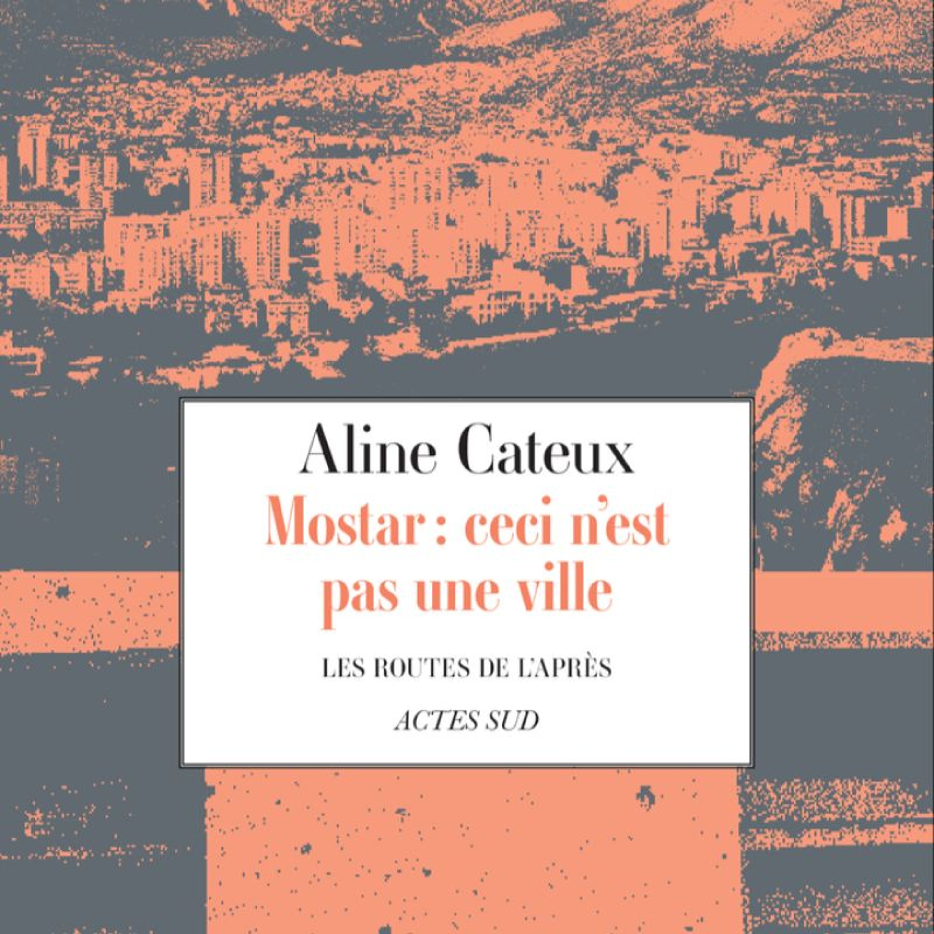 Chemins d'histoire-Mostar, avec A. Cateux-23.02.26