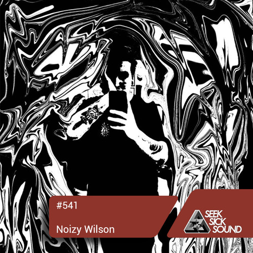 SSS Podcast #541 : Noizy Wilson presents Vol.2