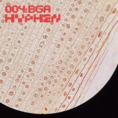 hyphen mix 004 - BGA