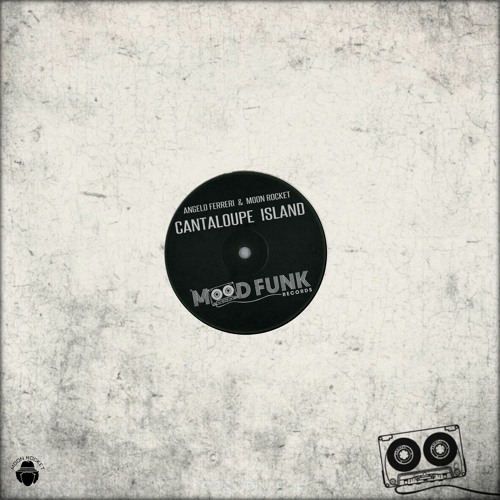 Angelo Ferreri & Moon Rocket - CANTALOUPE ISLAND // MFR224