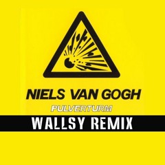 Niels Van Gogh - Pulverturm (WALLSY Remix) FREE DOWNLOAD