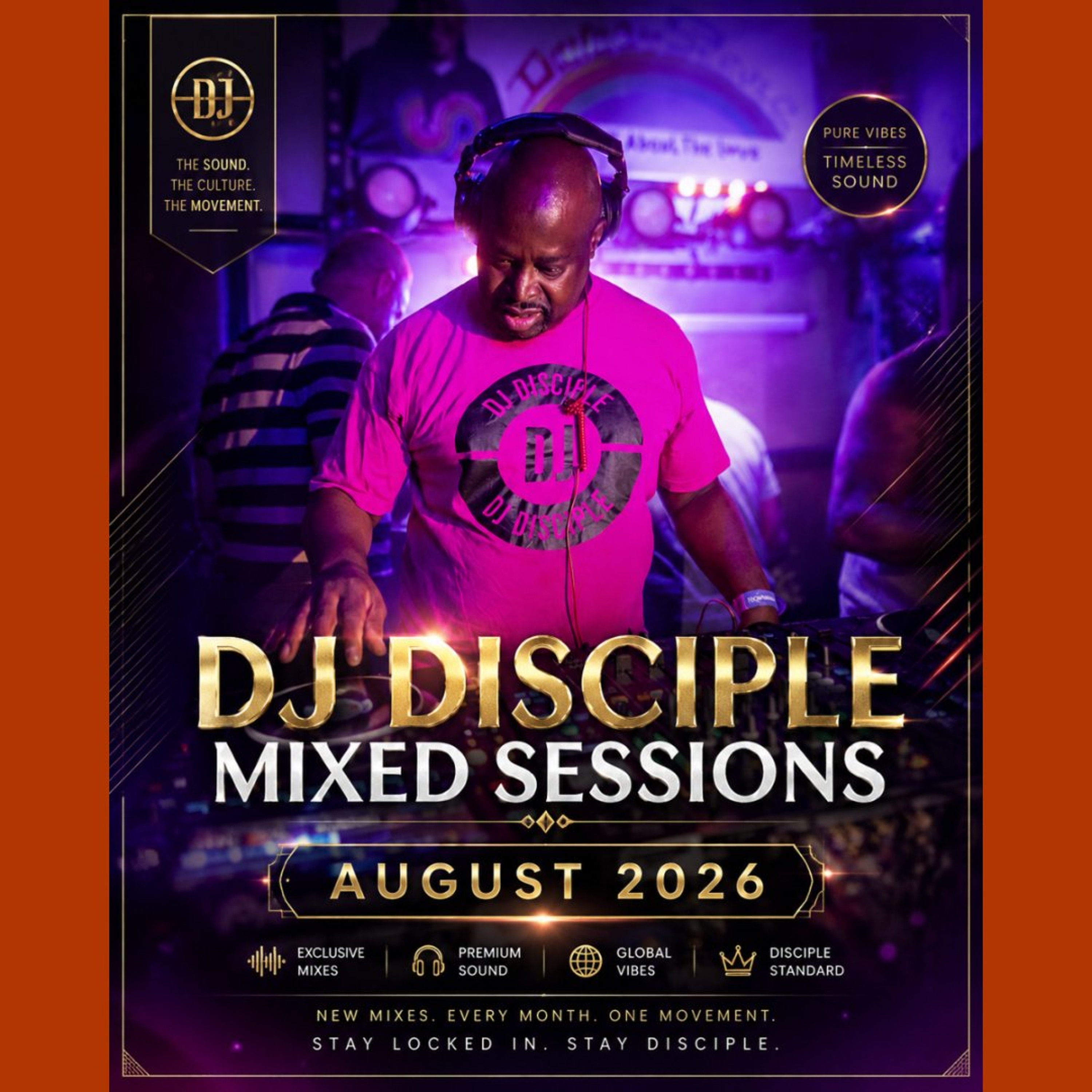 DJ Disciple Mixed Sessions – August 2026