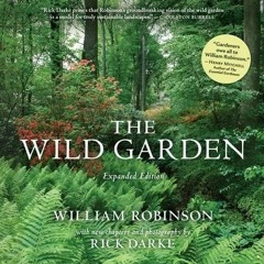 READ [PDF]  The Wild Garden: Expanded Edition
