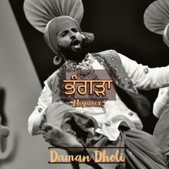BHANGRA | MEGAMIX | DAMAN DHOLI