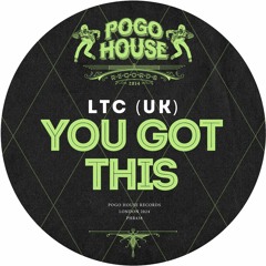 LTC (UK) - You Got This [PHR438] Pogo House Rec / 16th February 2024