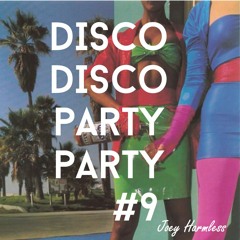 DISCODISCOPARTYPARTY #9
