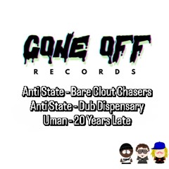 Anti State - Dub Dispensary
