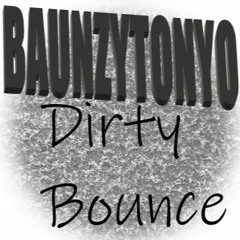 Dirty Bounce