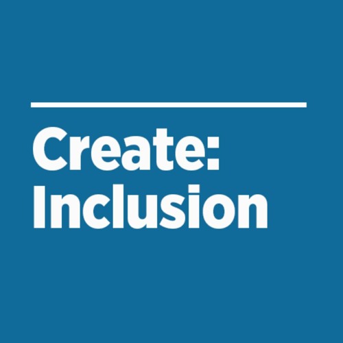 Create:Inclusion Fund Guidance - Audio Version