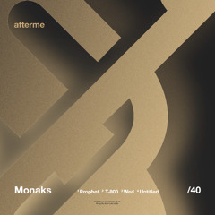PREMIERE: Monaks - Prophet [DAM40]