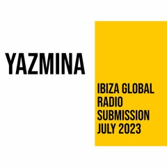 Yazmina on Ibiza Global Radio 26/07/2023