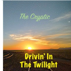 Drivin' In The Twilight