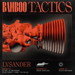 Lysander - Bamboo Tactics (Preview)