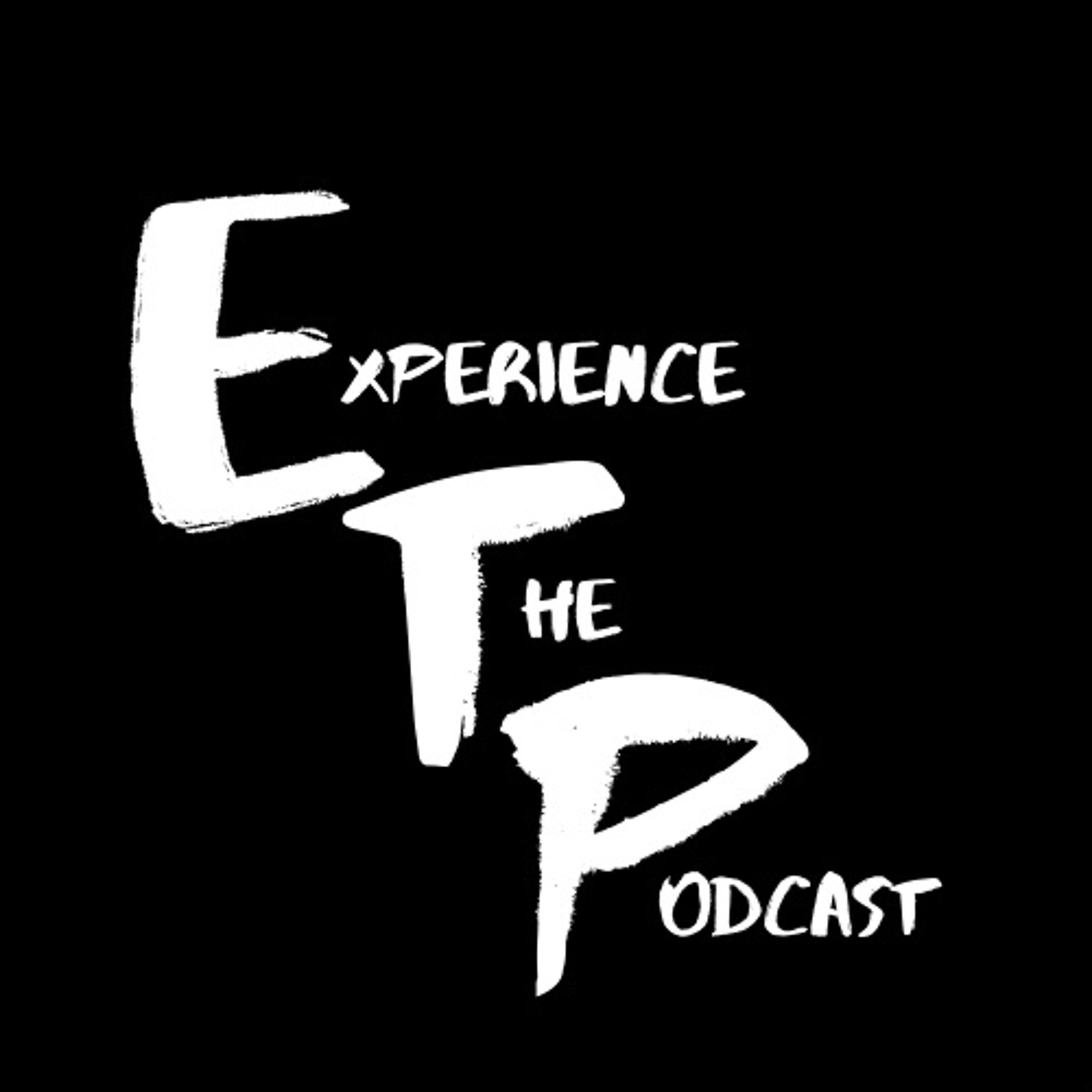 Experience the Podcast