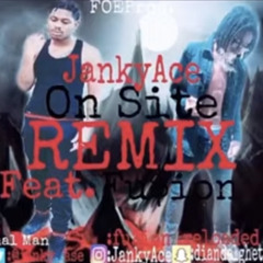 JankyAce - OnSite (Remix) Feat. Fu$ion (Official Audio)