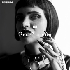 ATRIUM CAST 033: VOX SINISTRA