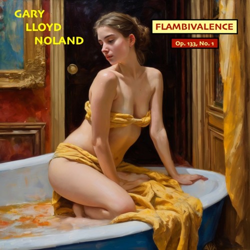 FLAMBIVALENCE (Op. 133, No. 1)