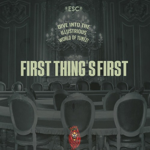First Thing's First