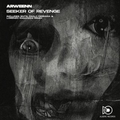 PREMIERE: Arweenn - Envy Is Your Enemy (Paolo Ferrara & Lorenzo Raganzini Remix)(Alderic003)