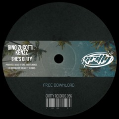 Gino Zucotti, Kenzz - She's Dirty [GR056]