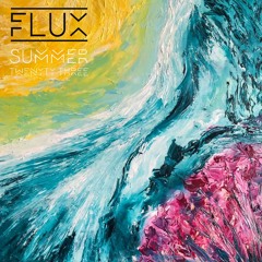 FLUX (Summer 23)