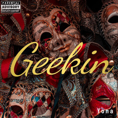 Geekin (Vocals mix Sk!ddy) (Gabriel loggins diss)