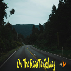 On The Road To Galway