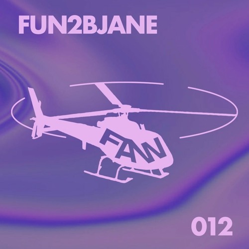 FAST_CAST 012: fun2bjane