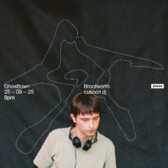 Ghosttown Sound w/ cusoon dj (25/09/25)