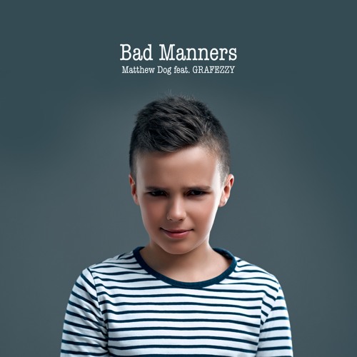 Bad Manners