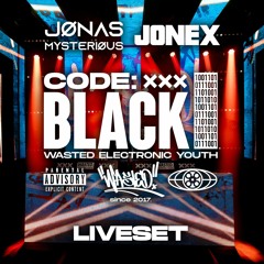 JØNAS MYSTERIØUS X JONEX @ CODE BLACK LIVESTREAM