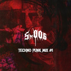 S-006 - Techno Punk Mix #1