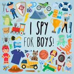 FREE PDF 📨 I Spy - For Boys!: A Fun Guessing Game for 3-5 Year Olds (I Spy Book Coll
