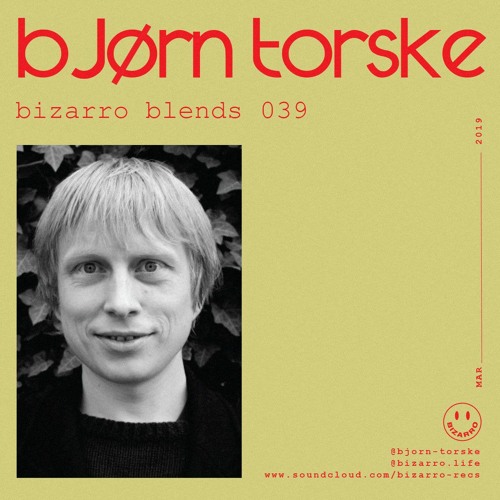 Bizarro Blends 39 // Bjørn Torske