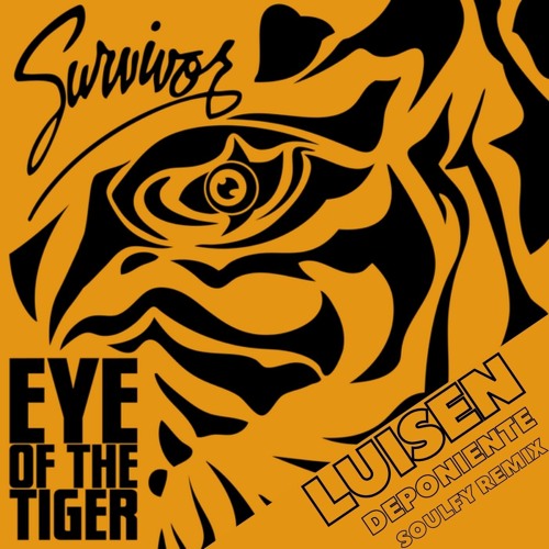 Luisen - Eye Of The Tiger (DePoniente Soulfy Mix)